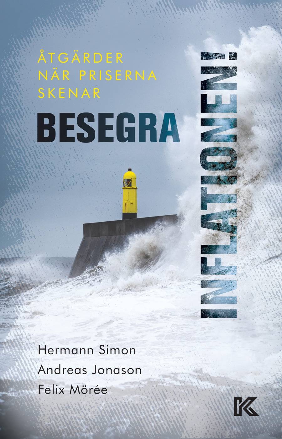 Cover of Besegra inflationen