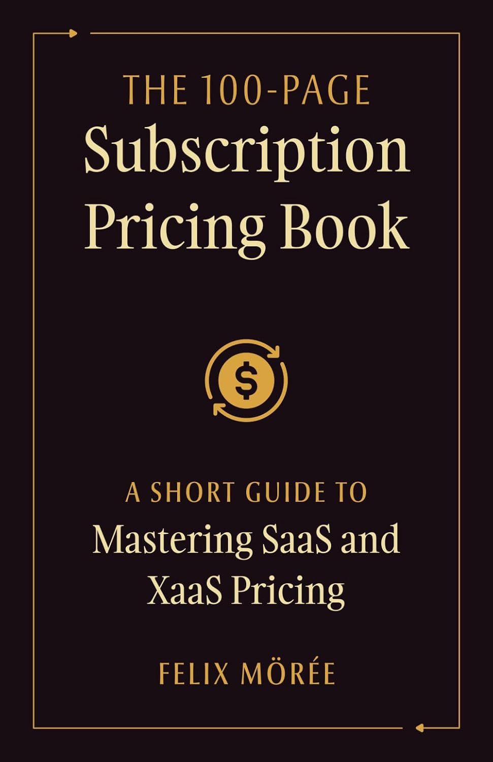 Cover of The 100 Page Subscription Pricing Book